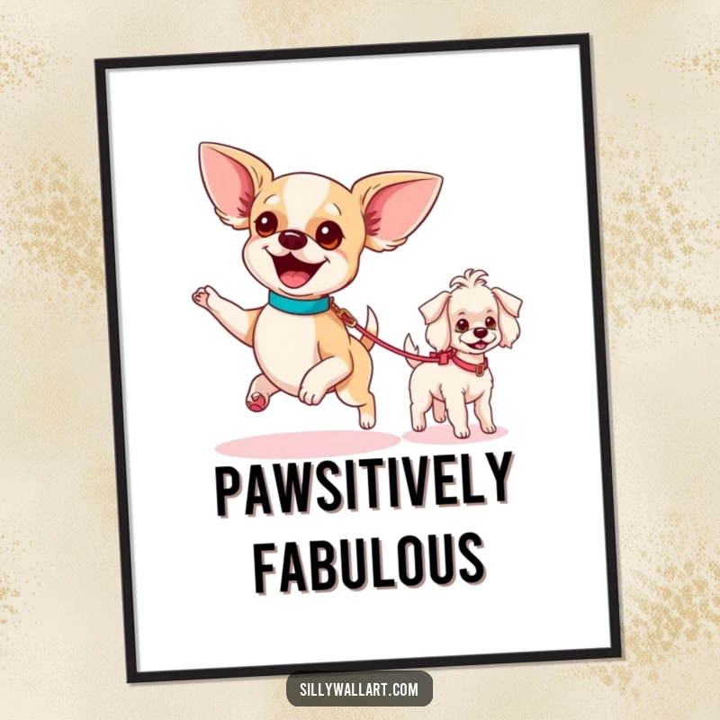 Funny digital art print of an excited chihuahua parading a tiny poodle on a leash, exuding playful energy and humorous doggy delight.