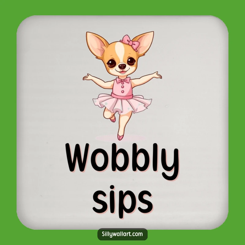 Funny Chihuahua Ballerina Coasters: Protect Surfaces Hilarious Dog Gift Set