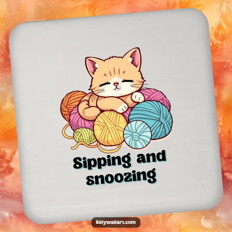 Funny drink coaster featuring a cute, extremely relaxed cat lounging on a pile of yarn balls, protecting furniture with humor.