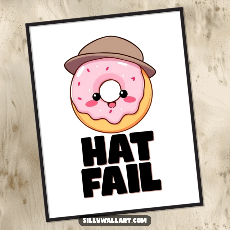 Funny poster: Round donut comically struggling to wear a hat that is too small, conveying humorous absurdity.