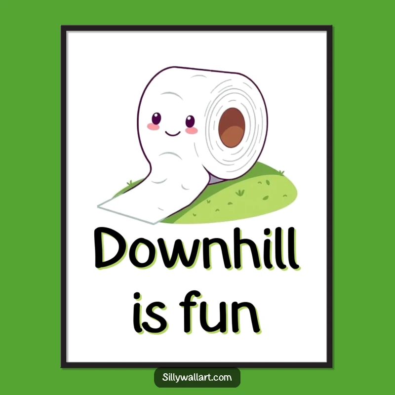 Funny Toilet Paper Roll Poster: Hilarious Wall Art for a Giggle