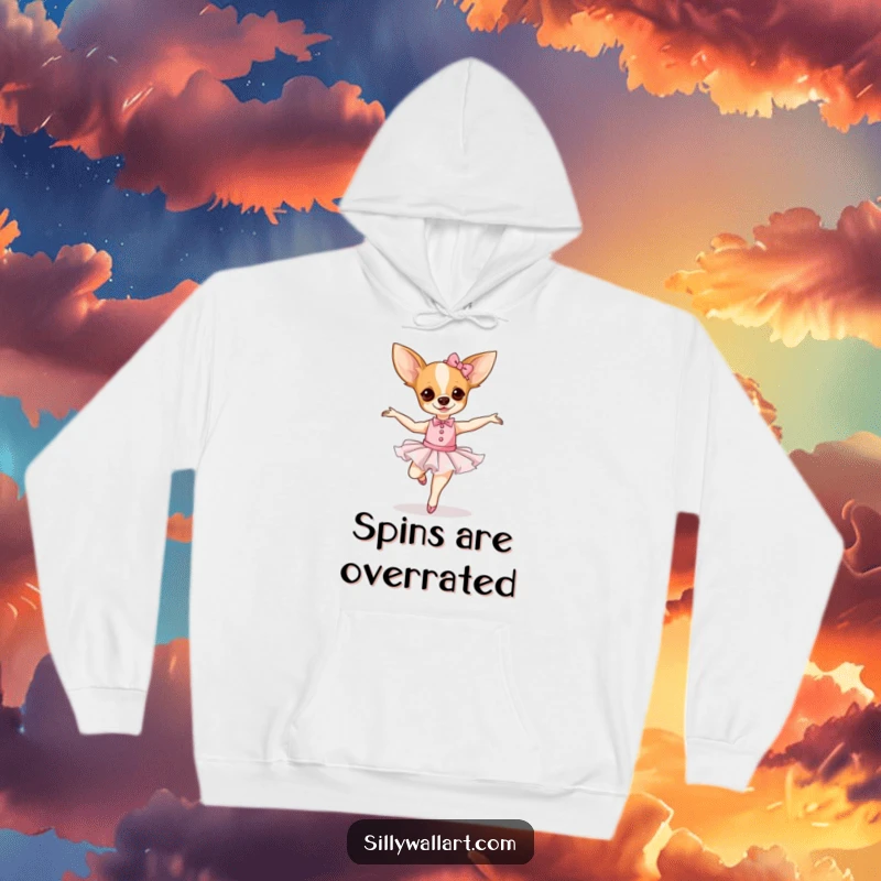 Funny Chihuahua Ballerina Hoodie depicting a cute dog in ballet attire failing a pirouette.