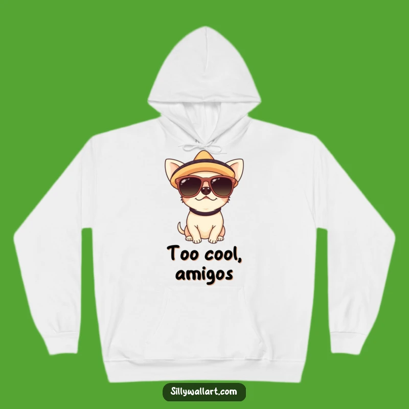 Funny Chihuahua Cozy Hoodie: Warm Up with Fiesta Fashion and Pup Charm