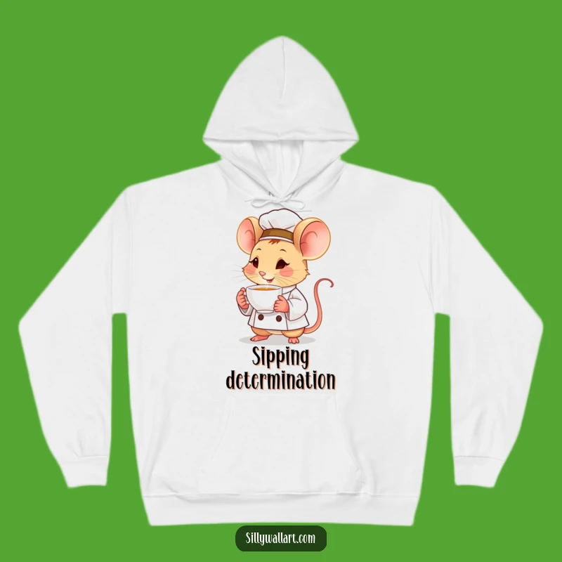 Cozy Funny Mouse Chef Hoodie: Determined Tiny Tea Lover