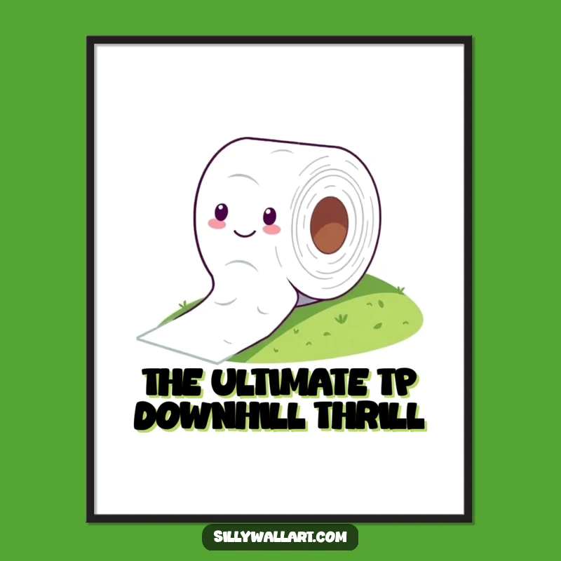Free Printable TP Roll Wall Art: Rolling Downhill Funny Downloadable Gift for Quirky Decor