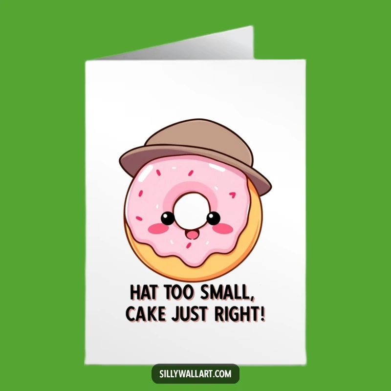 Funny Free Printable Birthday Card: Donut Hat Struggle - Downloadable & Print at Home