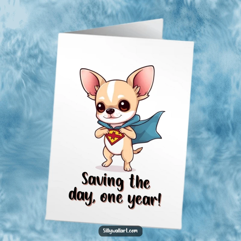 Funny Free Printable Birthday Card: Chihuahua in superhero cape striking a dynamic pose, ready for party action.