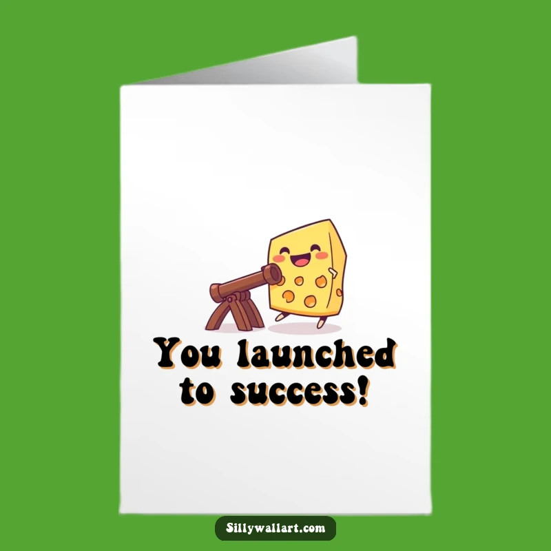 Free Printable Cheese Catapult Congrats Card: Cheesy Victory Downloadable