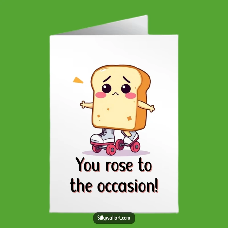 Free Printable Congrats Card: Bread's Roller Skate Blunder - Downloadable & Witty!