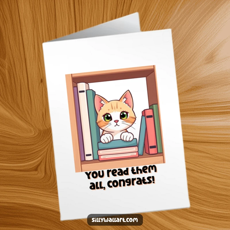 Funny Free Printable Congratulations Card: A curious cat is peeking its head from behind a stack of books on a shelf.