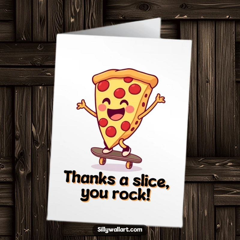 Funny free printable thank you card with a pizza doing a cartwheel on a skateboard expressing gratitude.
