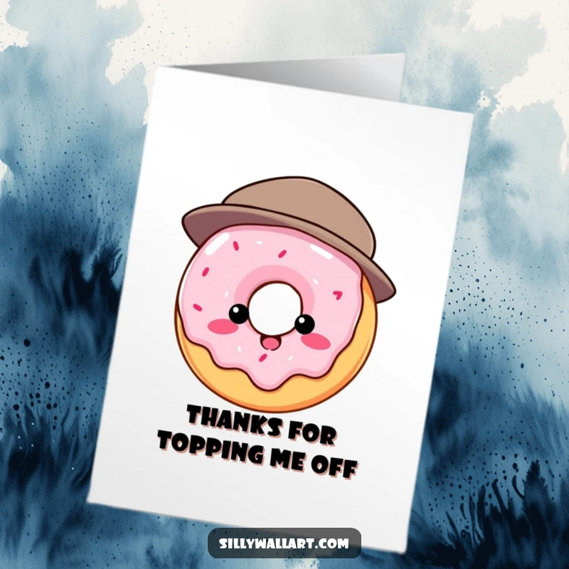 Funny free printable thank you card depicting a round donut hilariously failing to wear a hat that is obviously too small, a sweet mishap.
