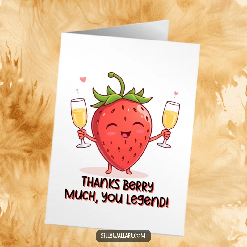 Funny Free Printable Thank You Card: Giggling strawberry character juggles champagne glasses, expressing thanks with a playful, cheerful vibe.