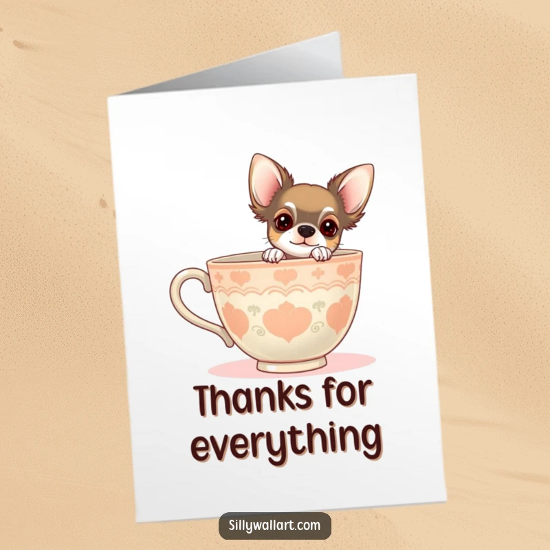 Funny Free Printable Thank You Card: Chihuahua peeking from behind a giant teacup, expressing curious gratitude.