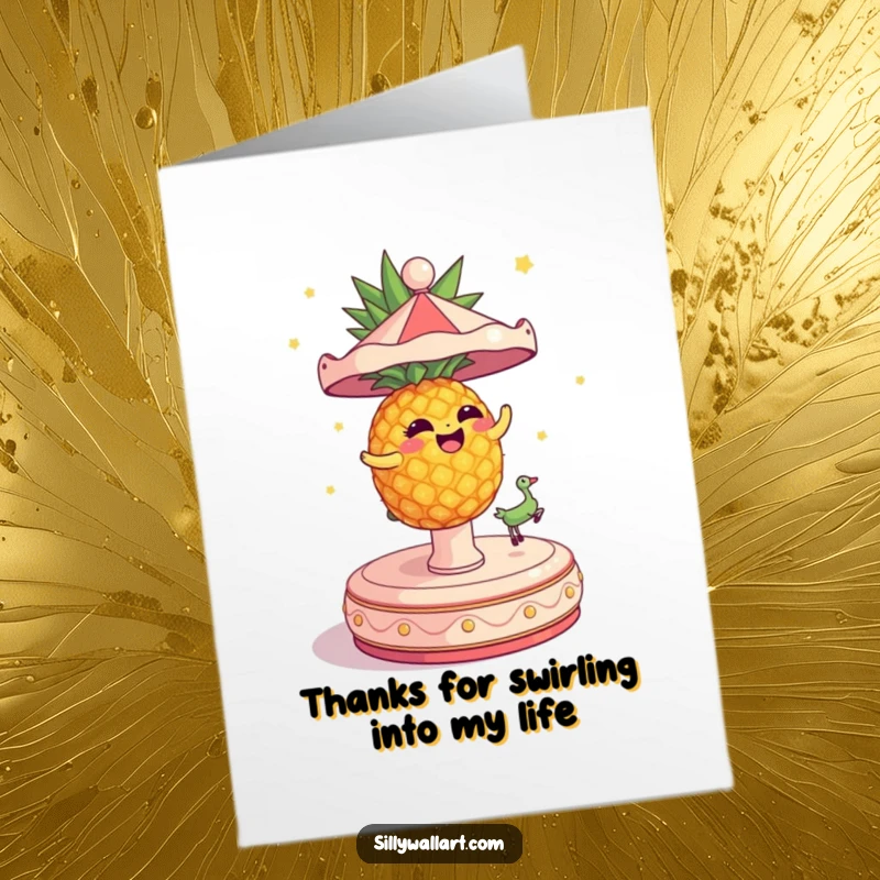 Funny Free Printable Thank You Card: A dizzy pineapple spins on a carousel, thanking them for a wild and fun experience.