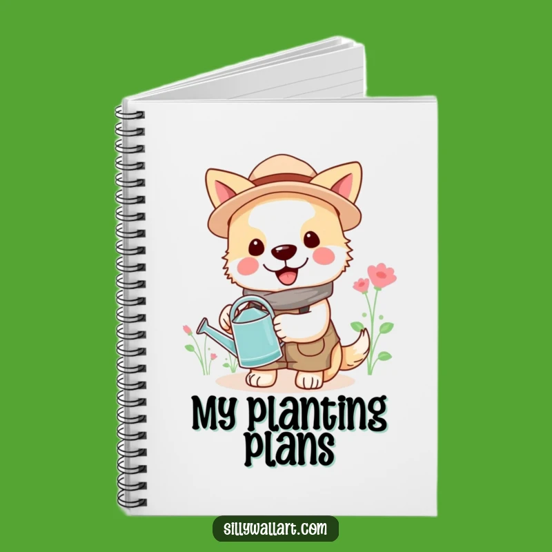 Funny Gardener Dog Notebook: Cheerful Bloom Journal, Hilarious Stationery
