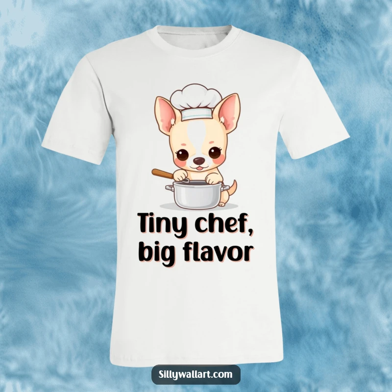 Funny t-shirt with a chihuahua in a chef hat, stirring a miniature pot. Celebrates culinary creativity and canine charm.